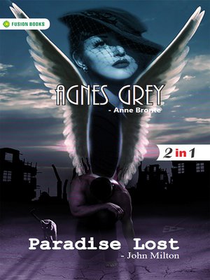 cover image of Agnes Grey and Paradise Lost